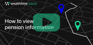 Wealthtime Classic Platform – How to view pension information thumbnail