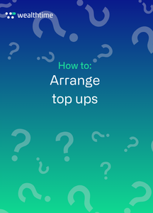 How to Arrange top ups - Title